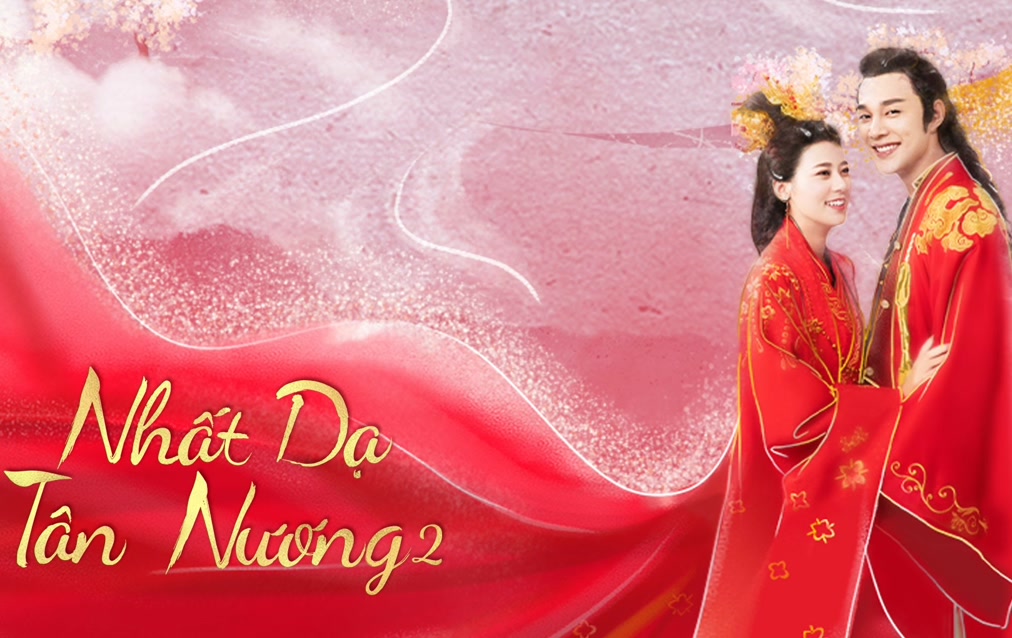 Nhất Dạ Tân Nương 2