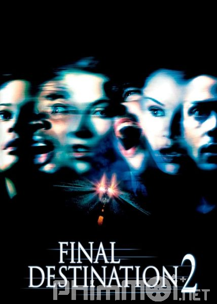 Lưỡi Hái Tử Thần 2-Final Destination 2