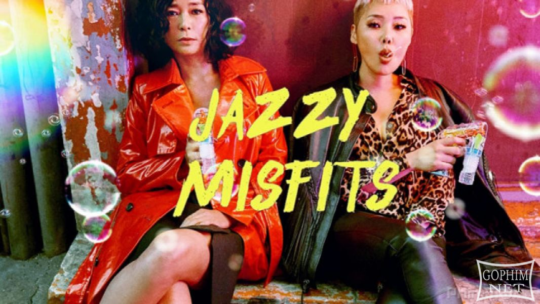 Những Kẻ Lừa Lọc-Jazzy Misfits