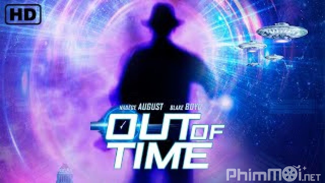 Không Còn Thời Gian - Out of Time